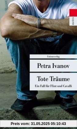 Tote Träume: Ein Fall für Flint und Cavalli