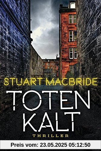 Totenkalt: Thriller (Detective Sergeant Logan McRae, Band 10)