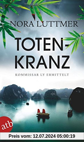 Totenkranz: Kommissar Ly ermittelt   Kriminalroman