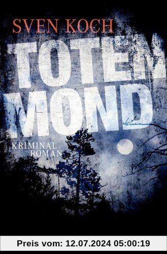 Totenmond: Kriminalroman