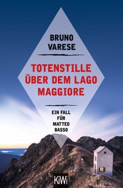 Totenstille über dem Lago Maggiore / Matteo Basso Bd.3 von Kiepenheuer & Witsch