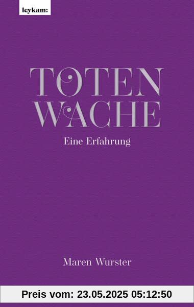 Totenwache – Eine Erfahrung