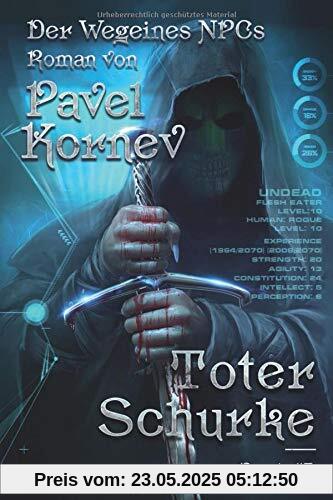 Toter Schurke (Der Weg eines NPCs Buch #I): LitRPG-serie