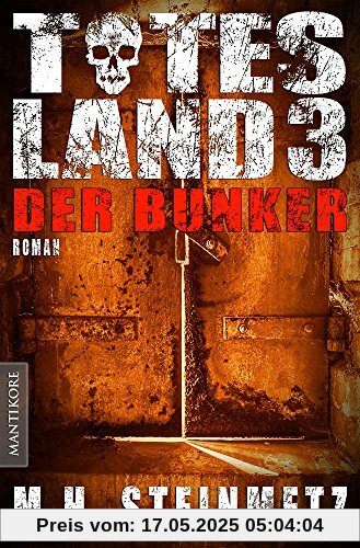 Totes Land 3 - Der Bunker
