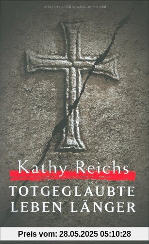 Totgeglaubte leben länger