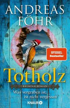 Totholz / Kreuthner und Wallner Bd.11 von Knaur