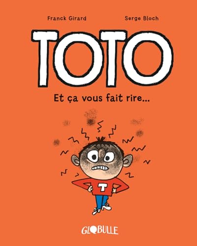 Toto BD, Tome 01: Et ça vous fait rire