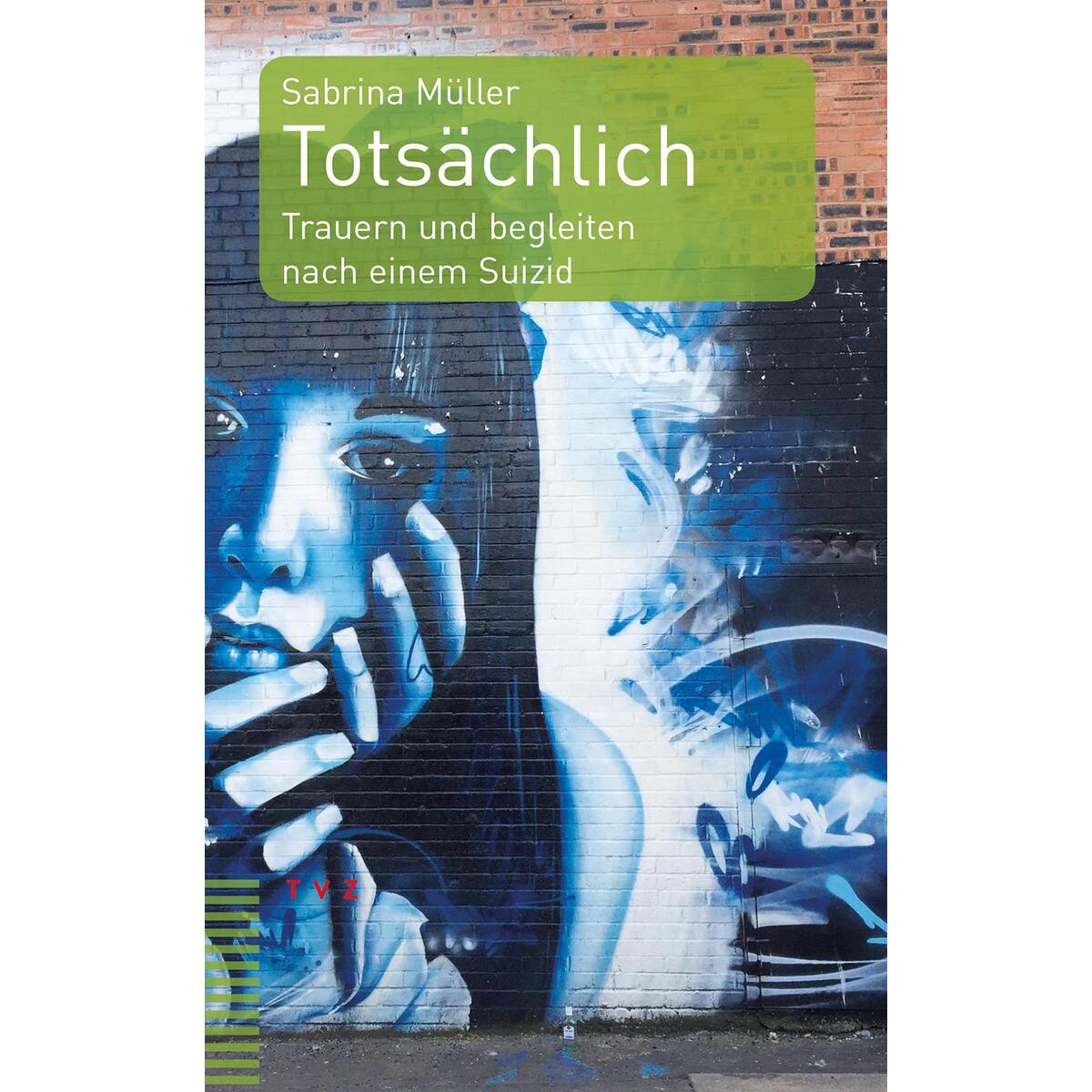 Totsächlich von Theologischer Verlag Ag