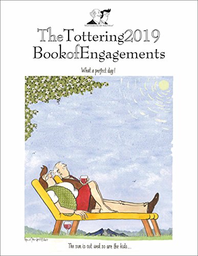 Tottering By Gently, Book of Engagements Egmt D 2019 von CAROUSEL CALENDARS