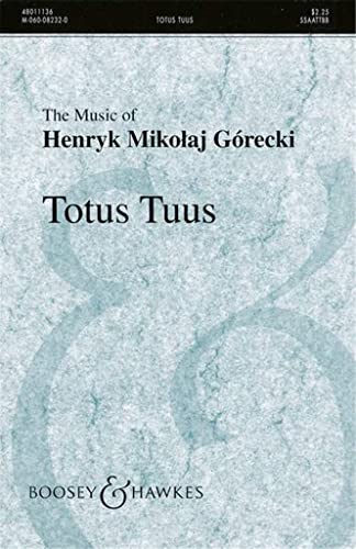 Totus Tuus: op. 60. gemischter Chor (SSAATTBB) a cappella. Chorpartitur. von Boosey & Hawkes Publishers Ltd.