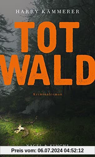 Totwald: Kriminalroman (Kommissar-Mader-Reihe)