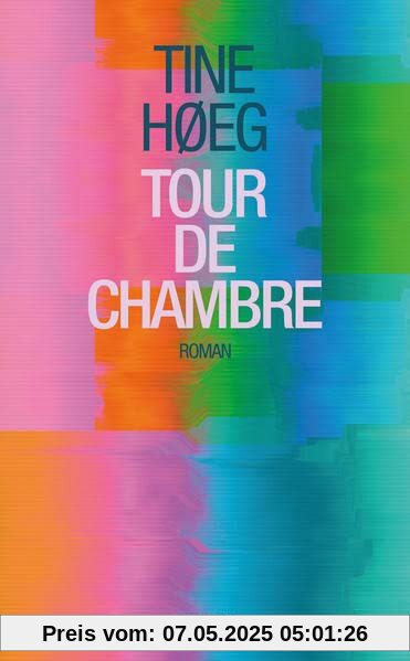 Tour de Chambre: Roman Tour de Chambre: Roman