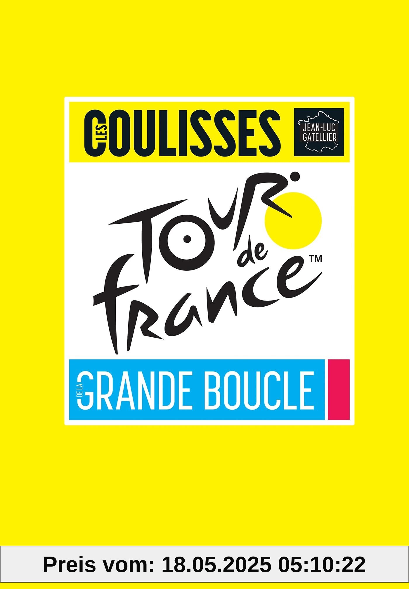 Tour de France - Les coulisses de la grande boucle