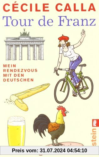 Tour de Franz: Mein Rendezvous mit den Deutschen