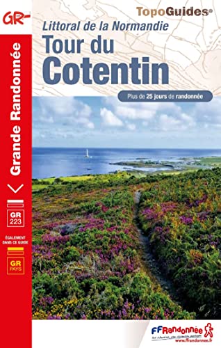 Tour du Cotentin - littoral de la Normandie GR223/GRP (0200) (Grande Randonnée, Band 200)