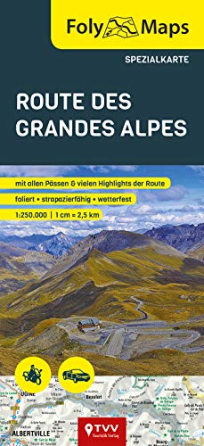 Touristik-Verlag Vellmar FolyMaps Route des Grandes Alpes Spezialkarte: 1:250 000 von Touristik-Verlag Vellmar