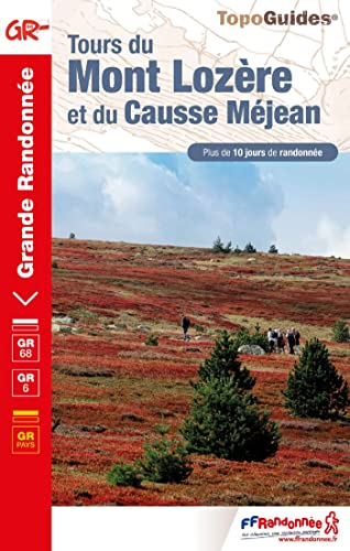 Tours du Mont-Lozère & du Causse Méjean GR68/6/60 (0631): réf 631 (Grande Randonnée, Band 631) Tours du Mont-Lozère & du Causse Méjean GR68/6/60 (0631): réf 631 (Grande Randonnée, Band 631)
