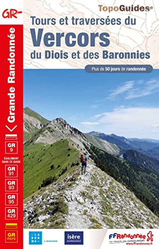 Tours & Traversées du Vercors du Diois & des Baronnies GR9 (0904): réf. 904 (Grande Randonnée, Band 904) von Federation Francaise de la Randonnee Pedestre