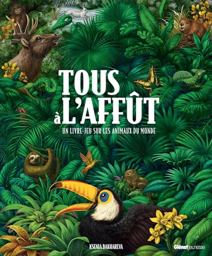 Tous à l'affût: Un livre-jeu sur les animaux du monde von GLENAT JEUNESSE