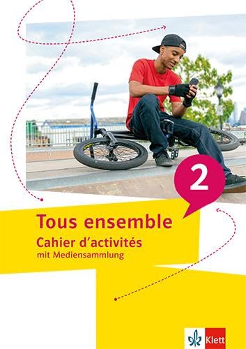 Tous ensemble 2: Cahier d'activités mit Mediensammlung (Tous ensemble. Ausgabe ab 2022)