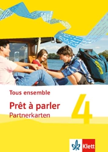 Tous ensemble 4: Prêt à parler, Partnerkarten 4. Lernjahr (Tous ensemble. Ausgabe ab 2013)