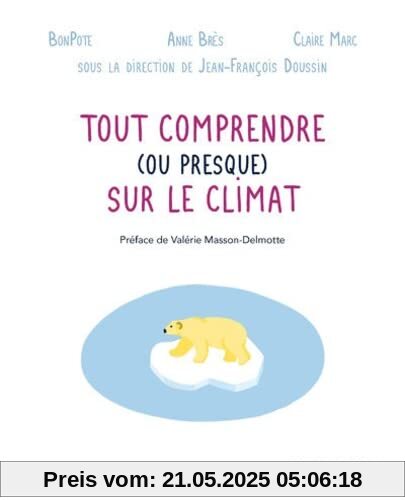 Tout comprendre (ou presque) sur le climat
