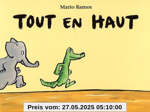 Tout en haut Tout en haut