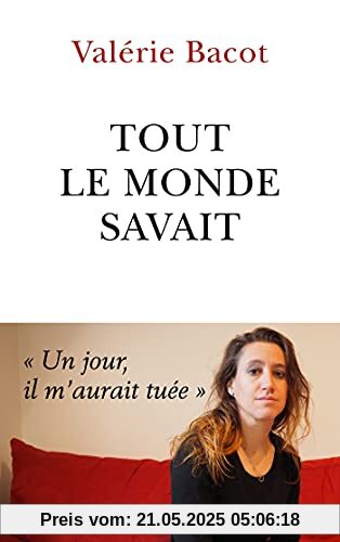 Tout le monde savait