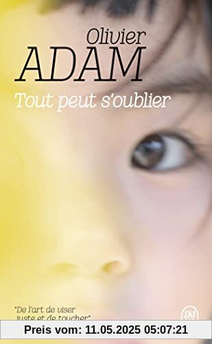Tout peut s'oublier: Roman
