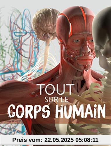 Tout sur le corps humain (Encyclopedie R & OR)