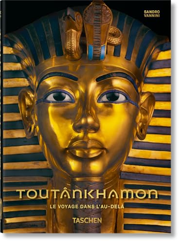 Toutânkhamon. Le voyage dans l’au-delà. 40th Ed. von TASCHEN