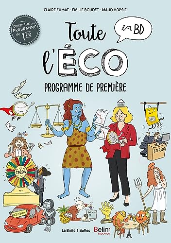 Toute l'éco en BD - Programme de première von BOITE A BULLES