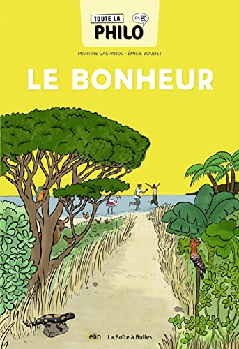Toute la philo en BD - Le bonheur von BELIN EDUCATION