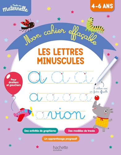 Toute ma maternelle Mon cahier effaçable d'écriture : Les lettres minuscules 4-6 ans von HACHETTE EDUC
