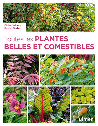 Toutes les plantes belles et comestibles von ULMER