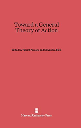 Toward a General Theory of Action von Harvard University Press