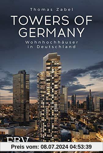 Towers of Germany: Wohnhochhäuser in Deutschland