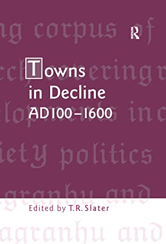 Towns in Decline, Ad 100-1600 von Routledge