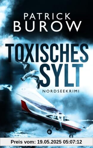 Toxisches Sylt: Nordseekrimi Toxisches Sylt: Nordseekrimi