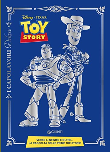 Toy Story 1-2-3. Ediz. deluxe (I capolavori Disney)