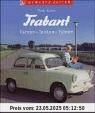 Trabant: Fahren - Tanken - Fahren