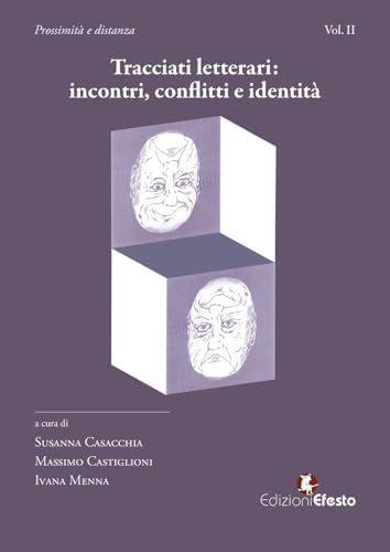 Tracciati letterari: incontri, conflitti e identità (Lumen) von Edizioni Efesto