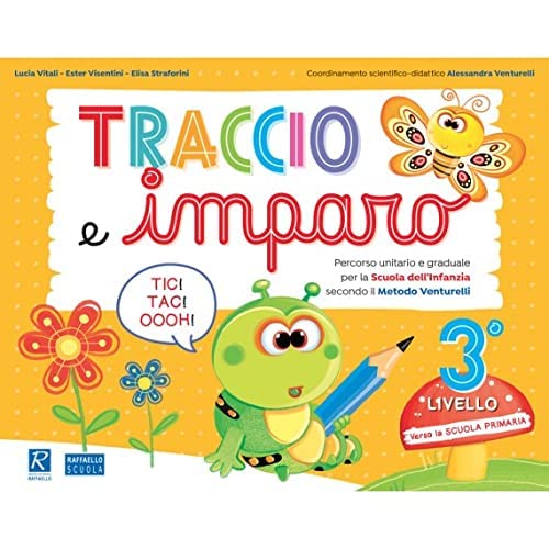 Traccio e imparo. 3° livello. Per la Scuola materna von Raffaello