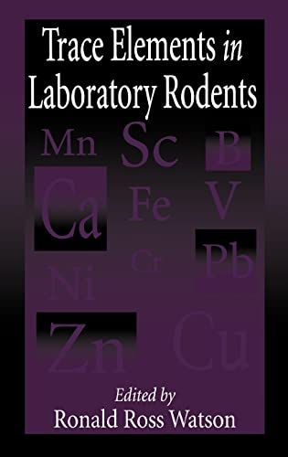 Trace Elements in Laboratory Rodents (Methods in Nutrition Research, Band 1)