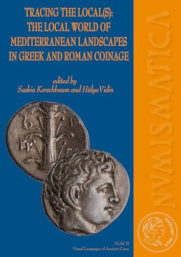 Tracing the local(s): the local world of Mediterranean landscapes in greek and roman coinage von AUSONIUS