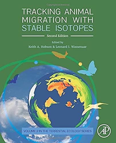 Tracking Animal Migration with Stable Isotopes von Academic Press
