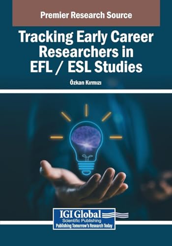 Tracking Early Career Researchers in EFL / ESL Studies von IGI Global