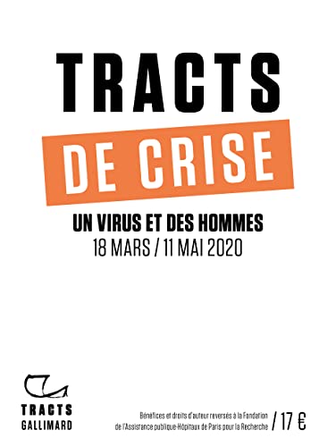 Tracts de crise: Un virus et des hommes, 18 mars / 11 mai 2020