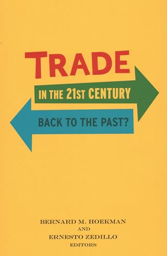 Trade in the 21st Century: Back to the Past?