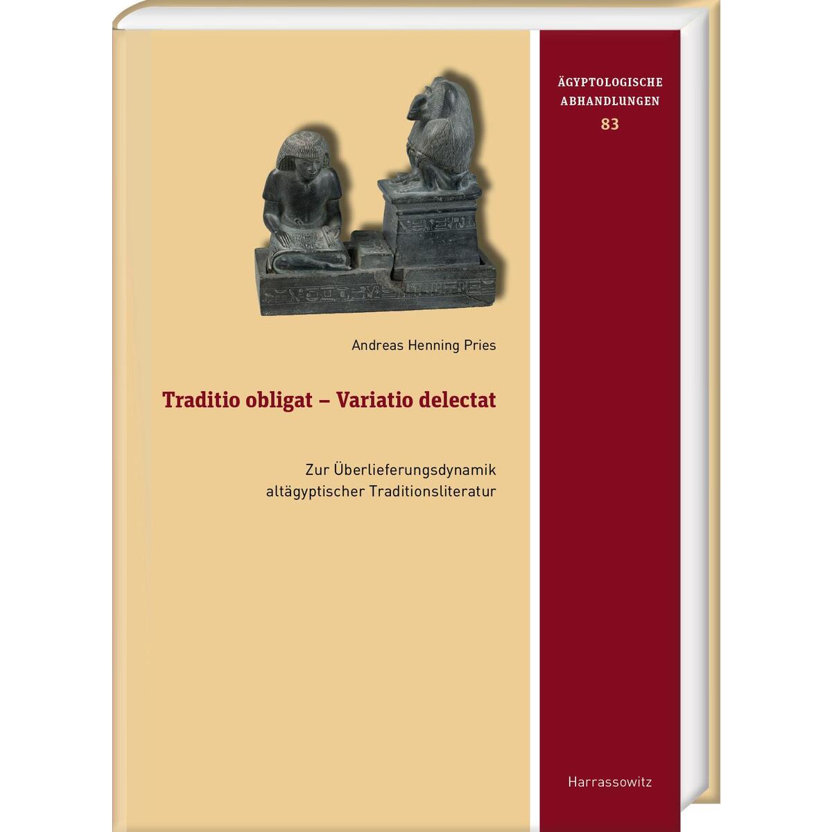 Traditio obligat - Variatio delectat von Harrassowitz Verlag